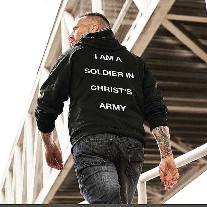 I'm A Soldier of Christ Christian Hoodie