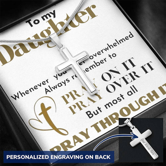 To My Daughter ( Pray through it )