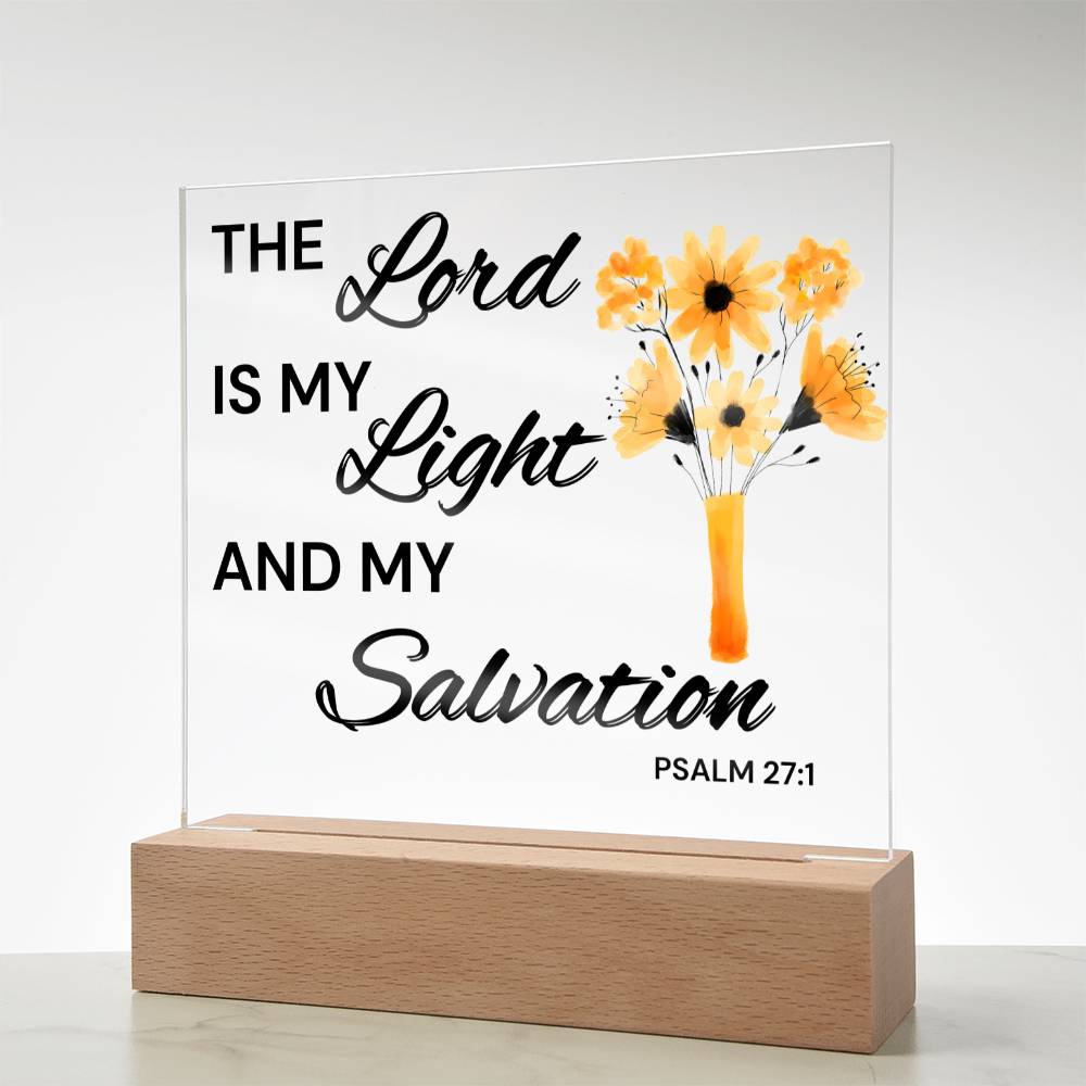 The Lord is my Light and my Salvation