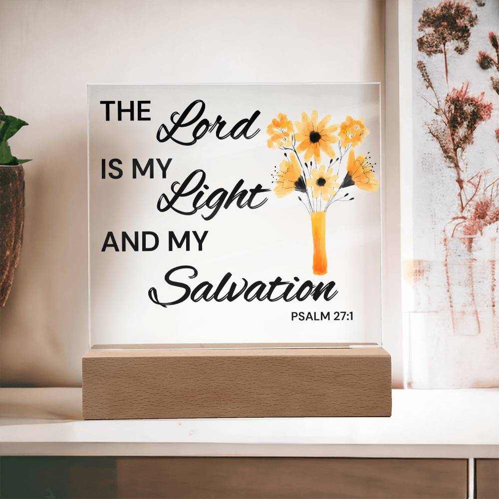 The Lord is my Light and my Salvation