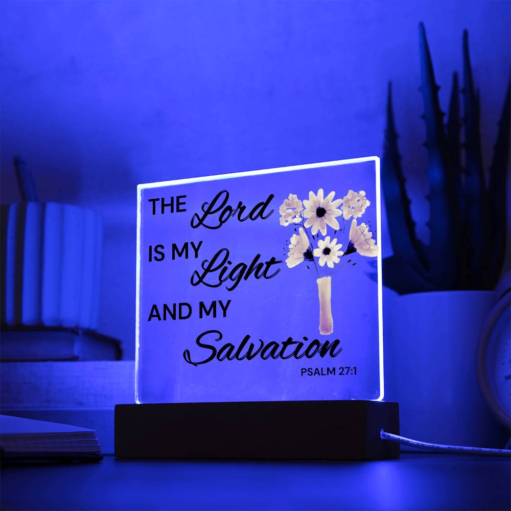 The Lord is my Light and my Salvation