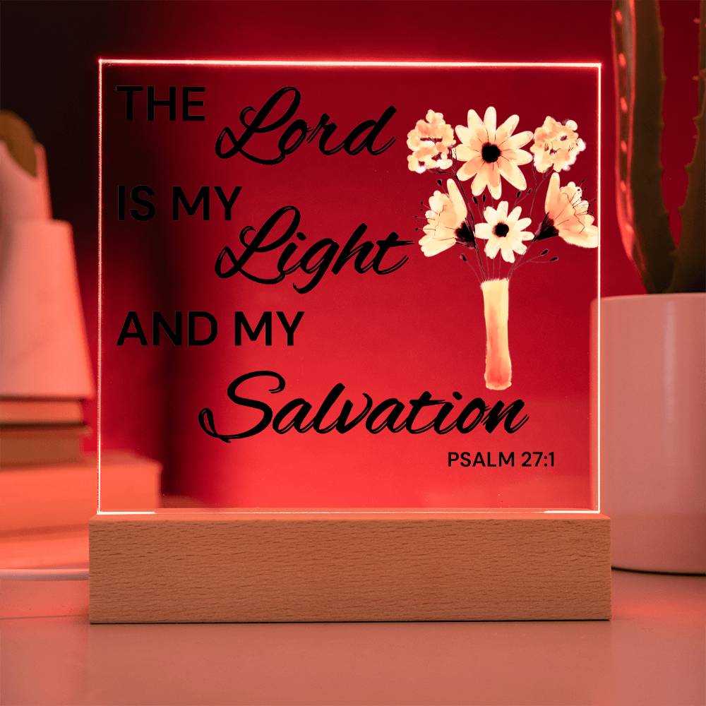 The Lord is my Light and my Salvation