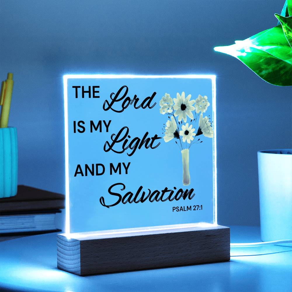 The Lord is my Light and my Salvation