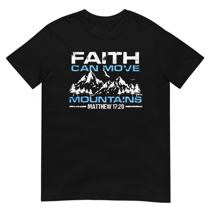 Faith Can Move Mountain Christian T-Shirt