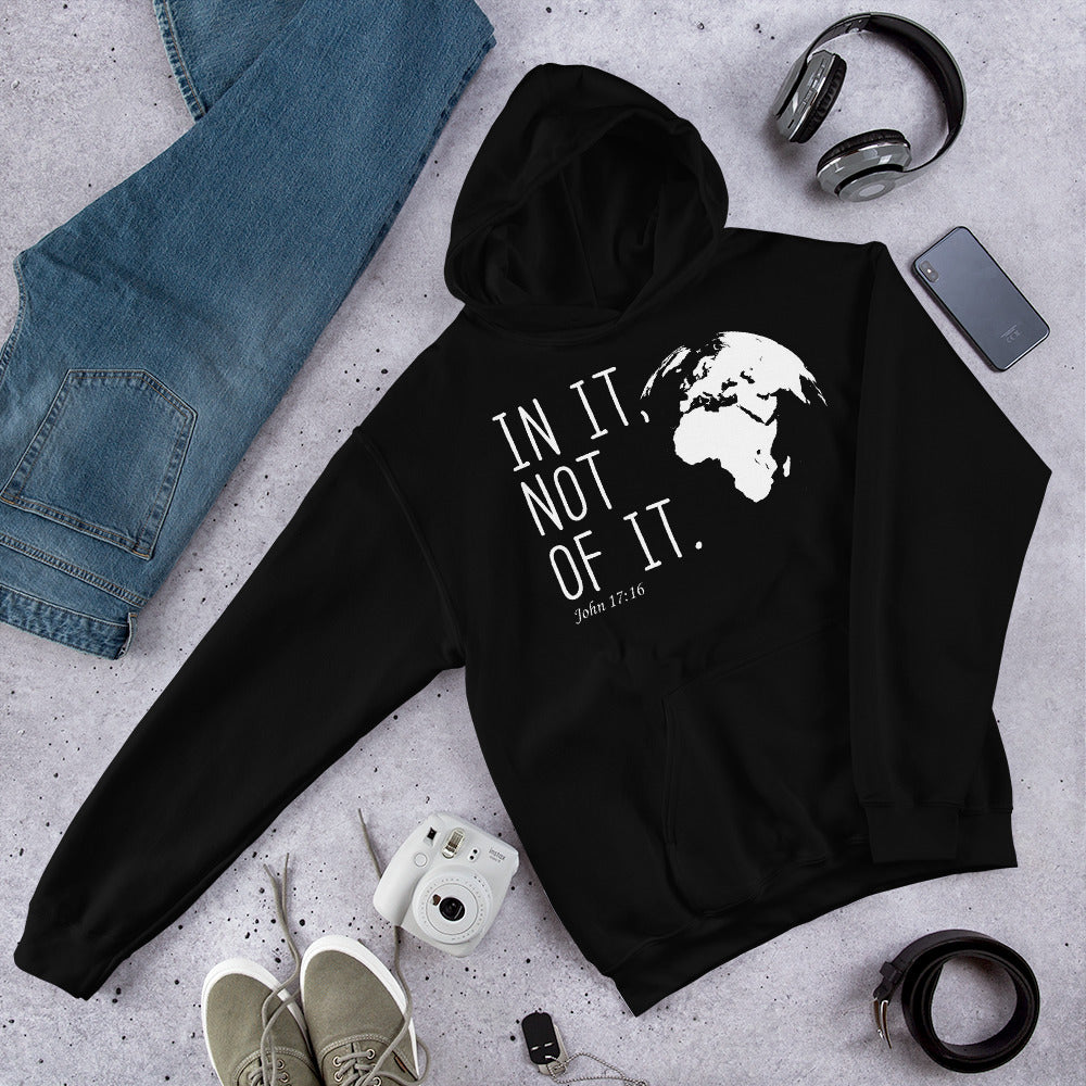 In this World - Not Of It Christian Hoodie