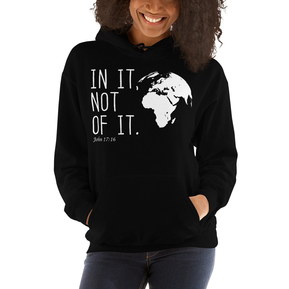 In this World - Not Of It Christian Hoodie