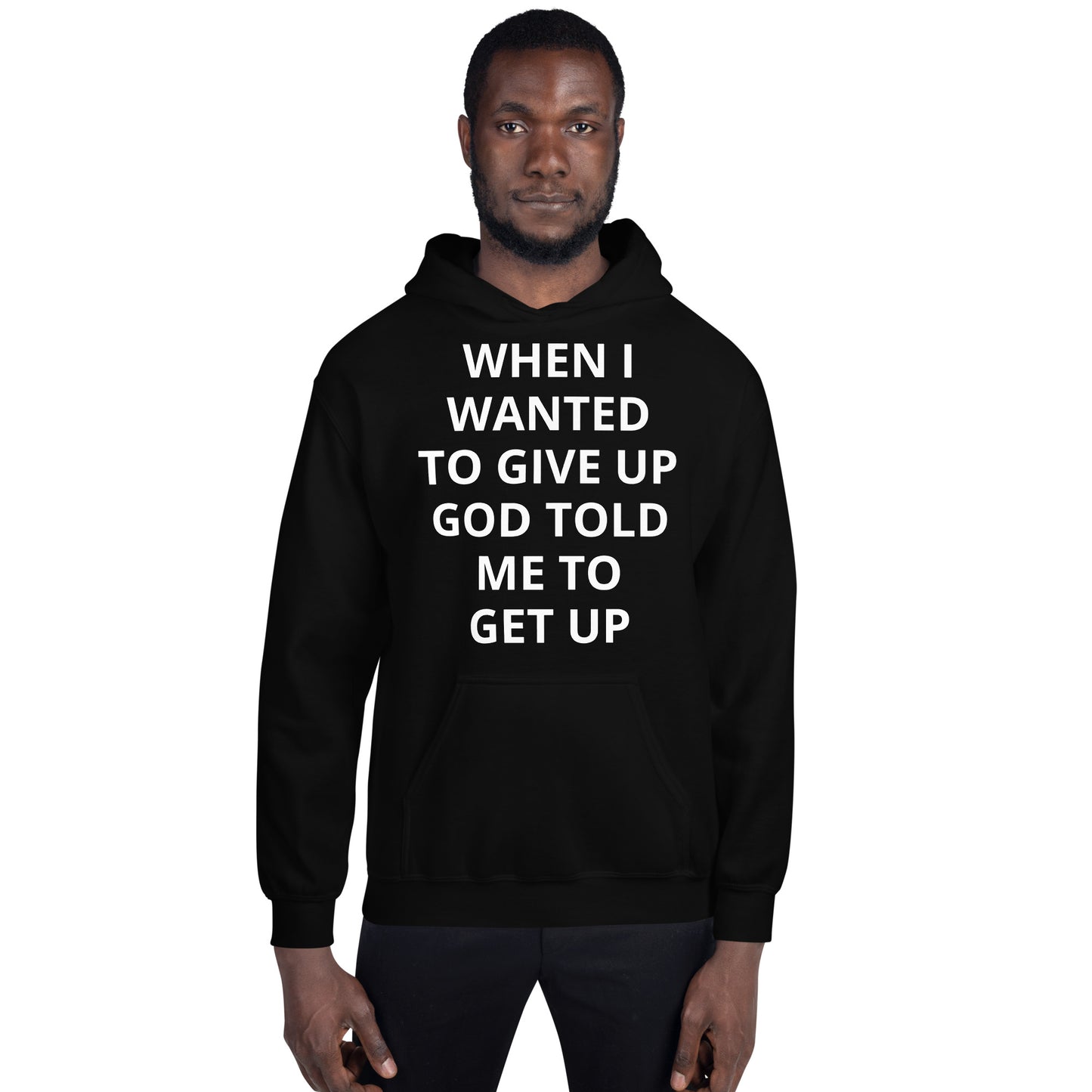 God Told Me To Get Up